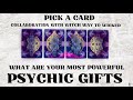 PICK A CARD 🔮 What Are Your Current Most POWERFUL Psychic Gifts 👁 Collab W/ @witchwaytowicked