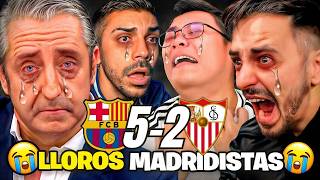 😂 MEJOR COMPILACIÓN de LLOROS MADRIDISTAS al FC BARCELONA 5-2 SEVILLA