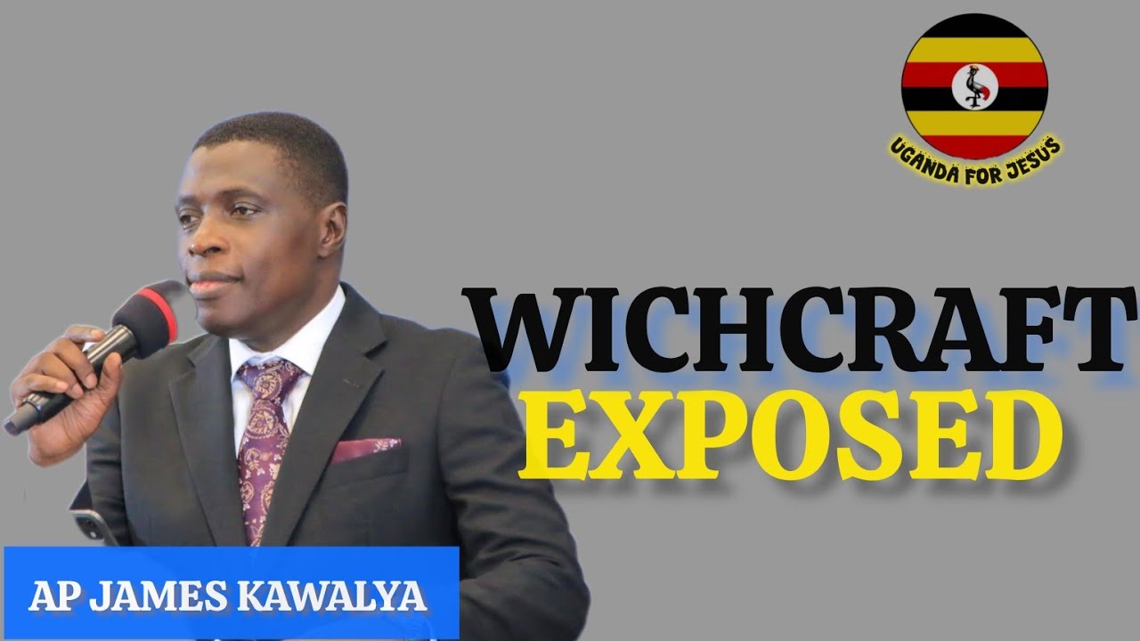 IF YOU ARE SORROUNDED BY WITCHES AND WIZARDS, THIS MESSAGE WILL DELIVER YOU //AP.JAMES KAWALYA