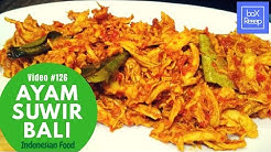 Resep Ayam Suwir Bali | Resep Masakan - Bali | Cara Buat Ayam Suwir | Resep Ayam Suwir - Durasi: 4.50. 