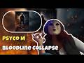 Psyco M Bloodline Collapse 7ANCHOUNA OFFICIEL REACTION 