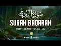 Surah Al Baqarah Full سورة البقره Heart Touching Soft Voice Zikrullah TV