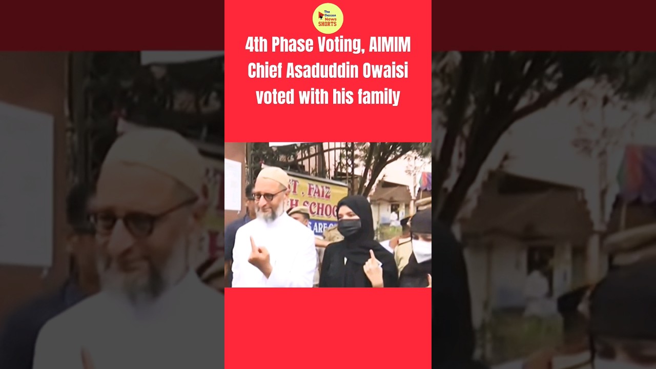 AIMIM Chief Asaduddin Owaisi voted with his family | 4th Phase Voting