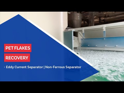 PET Flakes Recovery