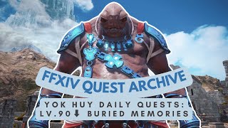 Yok Huy Society: Lv.90⬇ Buried Memories | No Commentary | FFXIV Archive