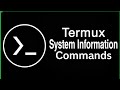 TERMUX SYSTEM INFORMATION COMMANDS | #termux #system-info #commands 