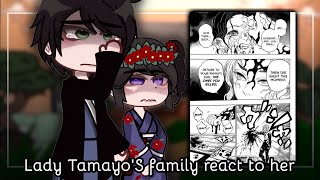 Lady Tamayos Past Family React To Her In The Future Kny Demon Slayer Gcrv