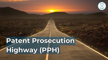 Patent Prosecution Highway (PPH)
