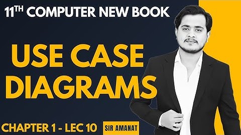 Use case diagrams | UML | 1st Year Computer - Ch 1 - Lec 10