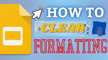 How to Clear Formatting in Google Slides (Clear Text Format)
