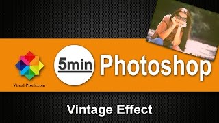 Photoshop Tutorial How To Create A Vintage Photo Effect