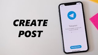 How To Create Post In Telegram