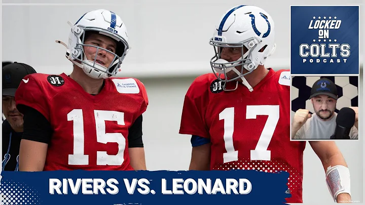 DEBATE: Philip Rivers vs. Riley Leonard, Which Quarterback Gives the Colts the Best Chance?