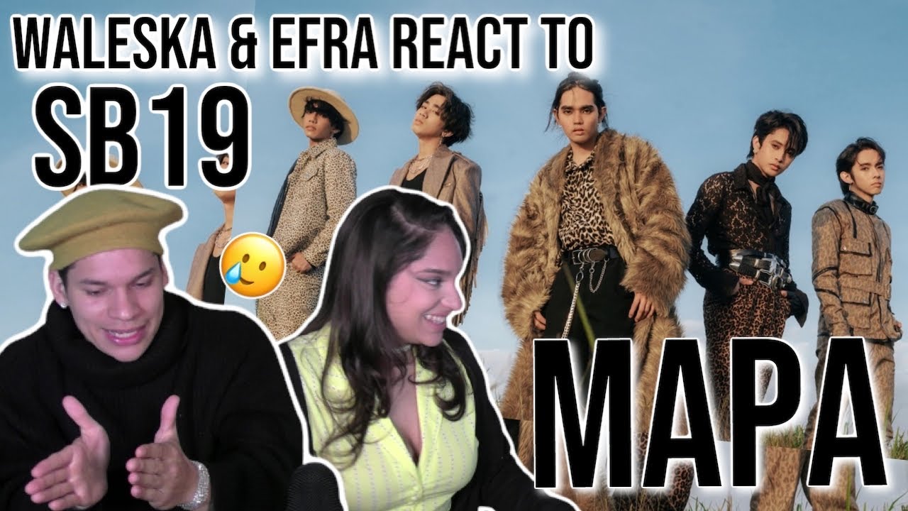 Waleska & Efra react to SB19 'MAPA' | OFFICIAL LYRIC VIDEO | REACTION 😭❤