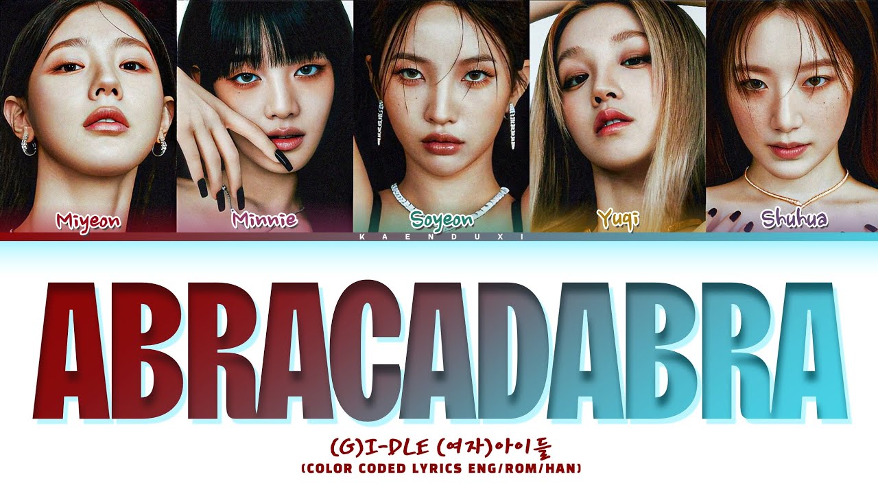 GI DLE Abracadabra Original By Brown Eyed Girls Lyrics Color Coded Lyrics