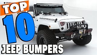 Top 10 Best Jeep Bumpers Review in 2023