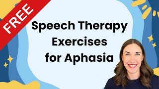 Free Speech Therapy Exercises for Aphasia at Home | Practice After Stroke, Brain Injury, or Tumor