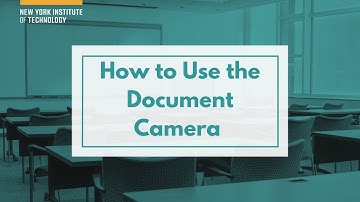 Smart Classroom Guide: How to Use the Document Camera