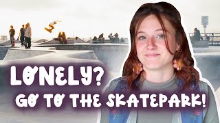 SKATEPARKS and the DOWNFALL of THIRD PLACES