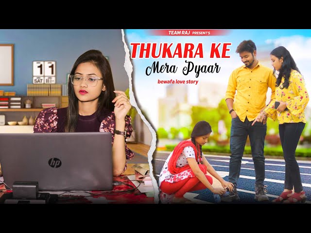 Thukra Ke Mera Pyar | Mera Intkam Dekhegi | Heart Touching Love Story | Ft.Ruhi & Jacky class=