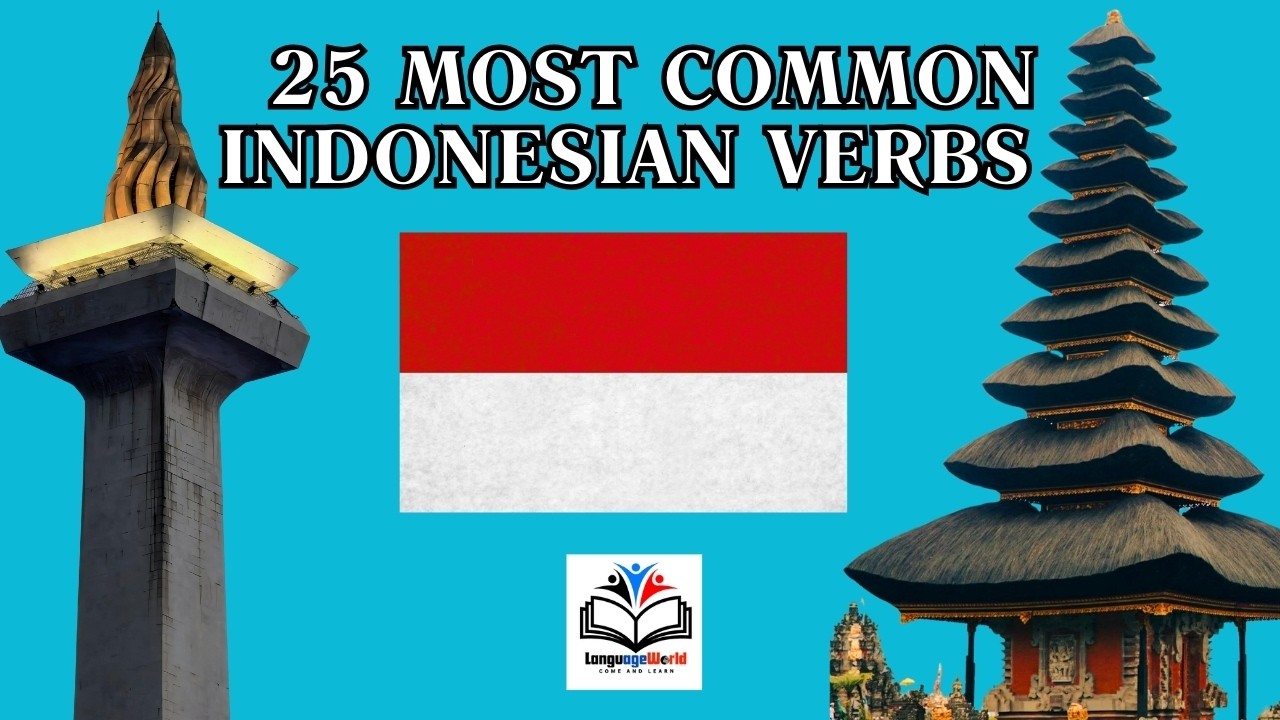 Learning Indonesian / 25 Most Common Indonesian Verbs / Part 2 - YouTube