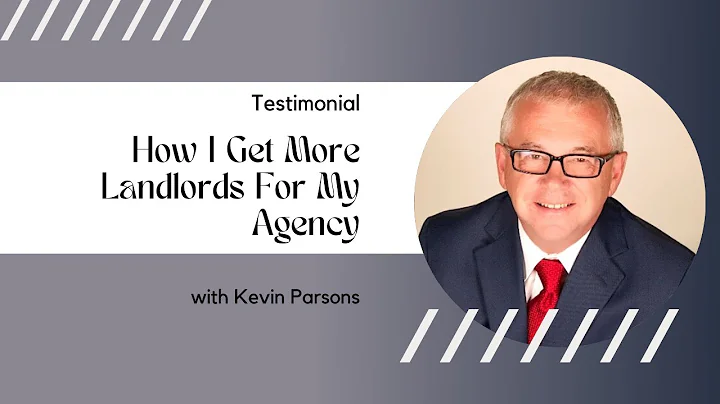 How I Get More Landlords For My Agency (Kevin Parsons)