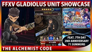 Final Fantasy XV Gladiolus Unit Showcase & 71 Summon 2nd Anniversary (The Alchemist Code)【タガタメ】