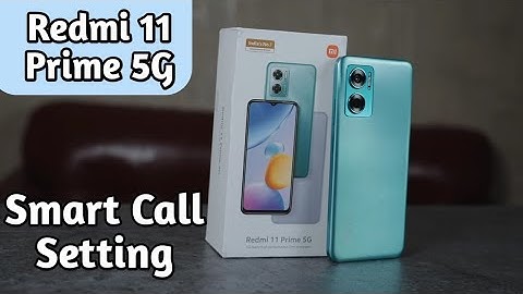 Redmi 11 Prime 5G,Smart Call Feature , Smart Call Setting In Redmi 11 Prime 5G,