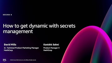 AWS re:Invent 2024 - How to get dynamic with secrets management (SEC204)