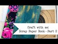 Craft with me: Scrap Paper Book - Part 2