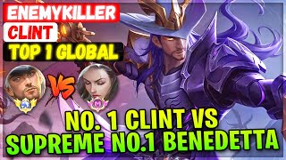 No. 1 Clint Enemykiller VS Supreme No.1 Benedetta [ Top 1 Global Clint ] Chat told me Mobile Legends