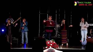 MCC Tulsa: Praise & Worship - March 26, 2017