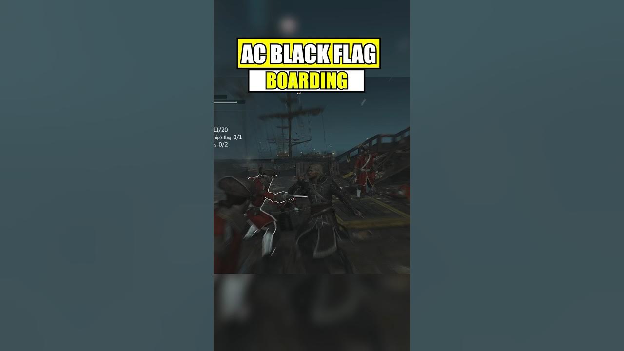 AC Black Flag Boarding Ships 🏴‍☠️ like subscribe 