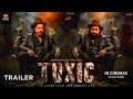 Toxic official trailer  shahrukh khan and yash new movie trailer 2024  filmifam 