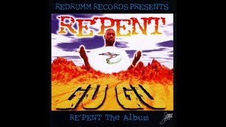 GUGU - Re'pent The Album (1997) [FULL ALBUM] (FLAC) [GANGSTA RAP
