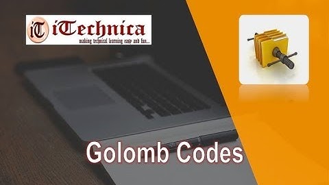 13. Golomb Codes with example