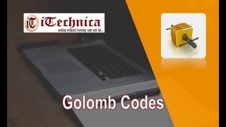 13. Golomb Codes with example
