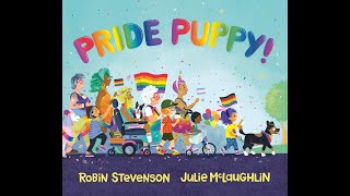 PixieLin's Storytime: Pride Puppy! by Robin Stevenson