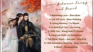Full OST Love Between Fairy And Devil 《苍兰诀 》