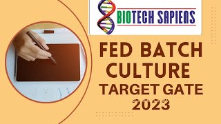 FED-BATCH CULTURE FOR GATE/BET/GAT-B/IIT-JAM
