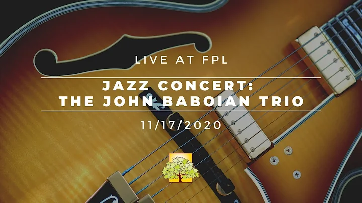 Jazz Concert: The John Baboian Trio 2020