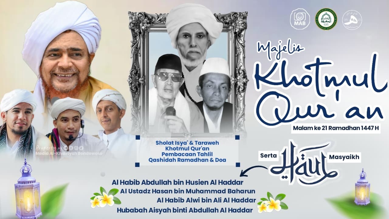 🔴LIVE | KHOTMUL QUR'AN MALAM KE - 21 dan HAUL PARA HABAIB