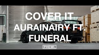 aurainairy - cover it (feat. funeral)