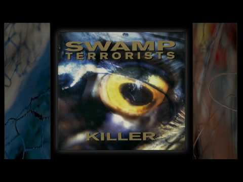 Swamp Terrorists — SWAMP TERRORISTS - Get O.