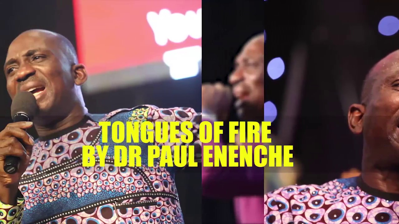 TONGUES OF FIRE_DR PAUL ENENCHE YouTube