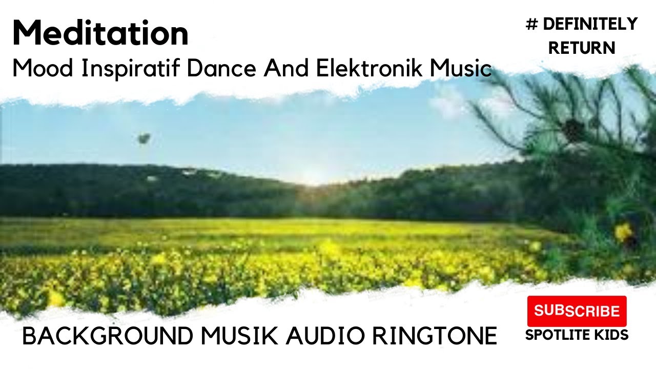 Background Music No Copyright Mood Inspiratif Dance And Elektronik