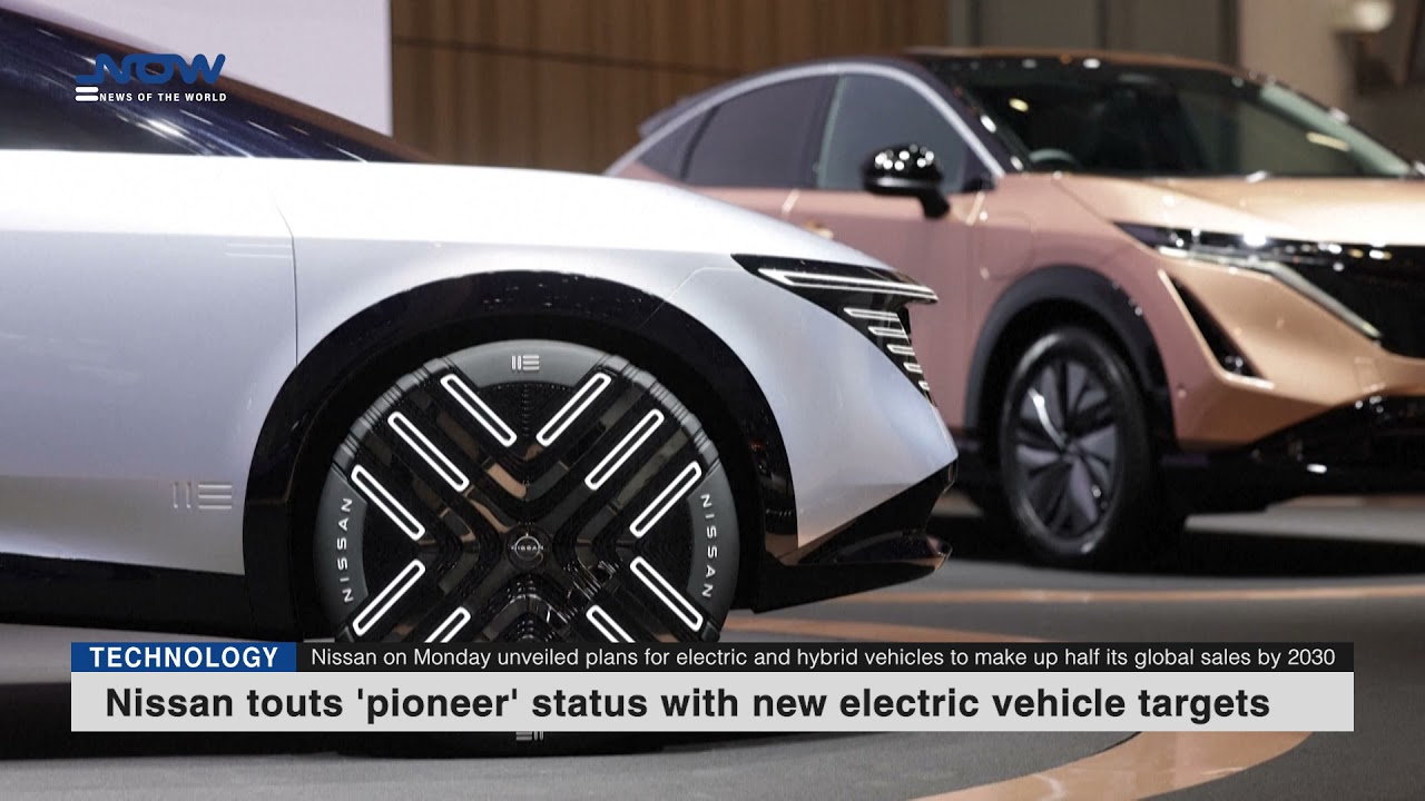 Nissan touts 'pioneer' status with new electric vehicle targets