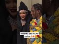 Rihanna and ASAP rocky 🥵🔥