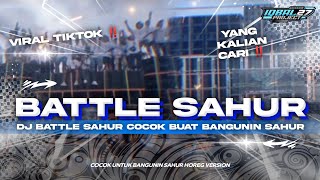 Dj Battle Sahur Cocok Buat Bangunin Sahur 2026