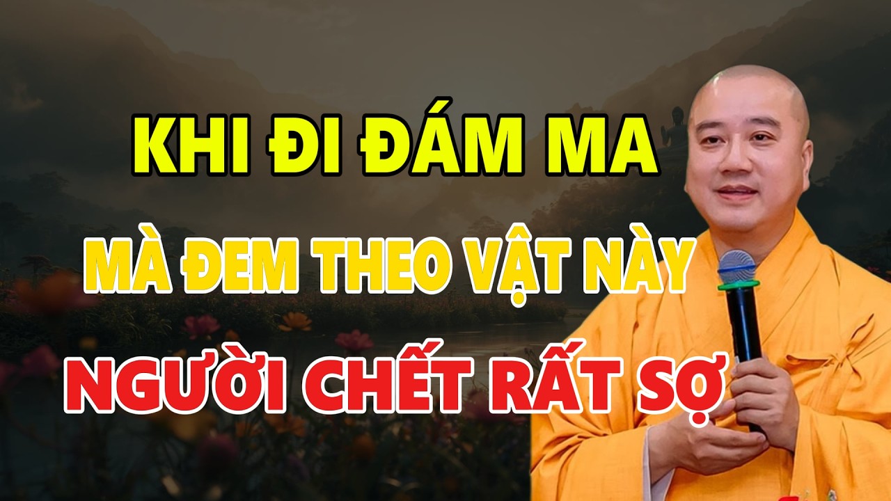 THẦY PHÁP HÒA CẢNH BÁO: KHI ĐI ĐÁM MA, MÀ ĐEM THEO 6 VẬT NÀY, NGƯỜI CH.ẾT RẤT SỢ